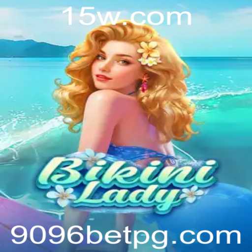 Descubra o Mundo Empolgante de BikiniLady: O Jogo Inovador de 9096bet
